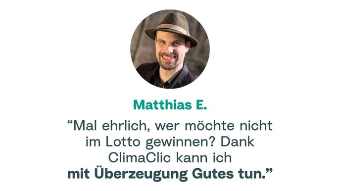 Kundenstimme Matthias | ClimaClic Kundenstimme von Matthias zur Klimalotterie ClimaClic